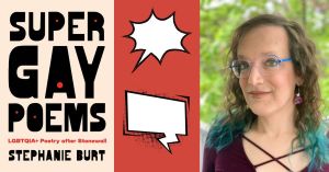 Stephanie Burt and her new book, Super Gay Poems