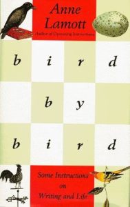 Bird by Bird by Anne Lamott